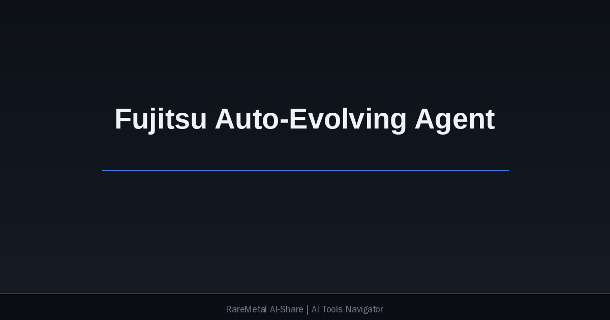 Fujitsu自进化多Agent系统概念图